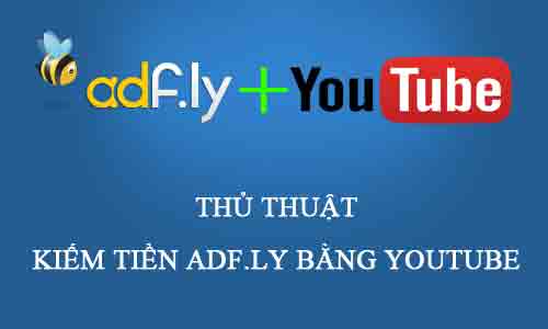 adfly_tutorial_rut_gon_link_kiem_tien_voi_youtube