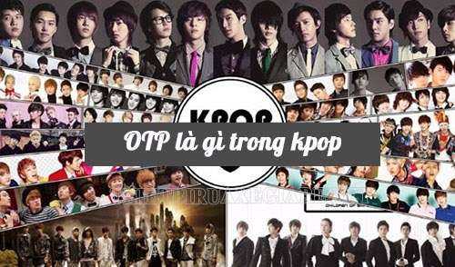 OTP là gì trong Kpop? Thuật ngữ thông dụng mà fan Kpop ruột cần biết!